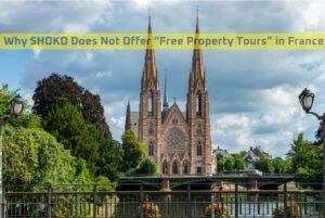 SHOKO explains why free property tours are not offered to North American buyers in France
